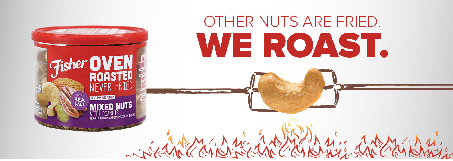 Fisher Nuts | Fisher Nuts